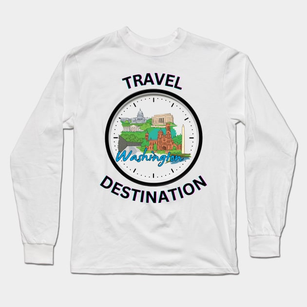 Travel to Washington Long Sleeve T-Shirt by Voxen X